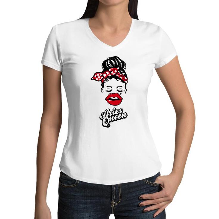 Aries Girls Aries Queen With Red Lip Gift Birthday Gift Women V-Neck T-Shirt