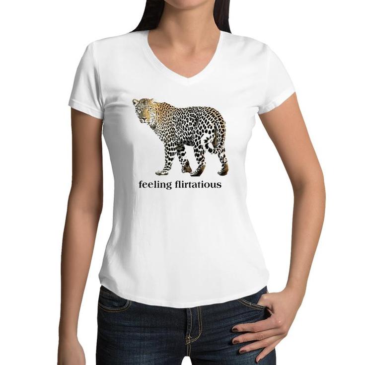 Feeling Flirtatious  Cool Leopard Funny For Boys Girls Women V-Neck T-Shirt