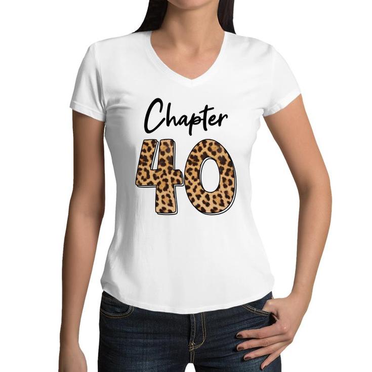 Happy 40Th Birthday Chapter 40 Leopard Pattern Women V-Neck T-Shirt