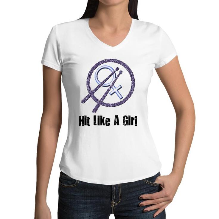 Hit Like A Girl Drummer For Women Girls Women V-Neck T-Shirt