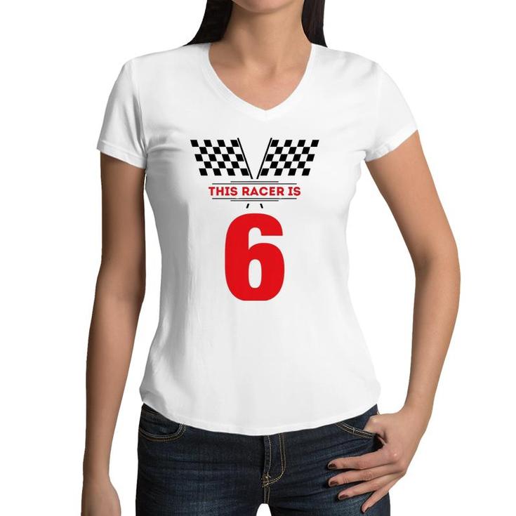 Kids 6Th Birthday Racing Race Car  For 6 Years Old Boys Women V-Neck T-Shirt
