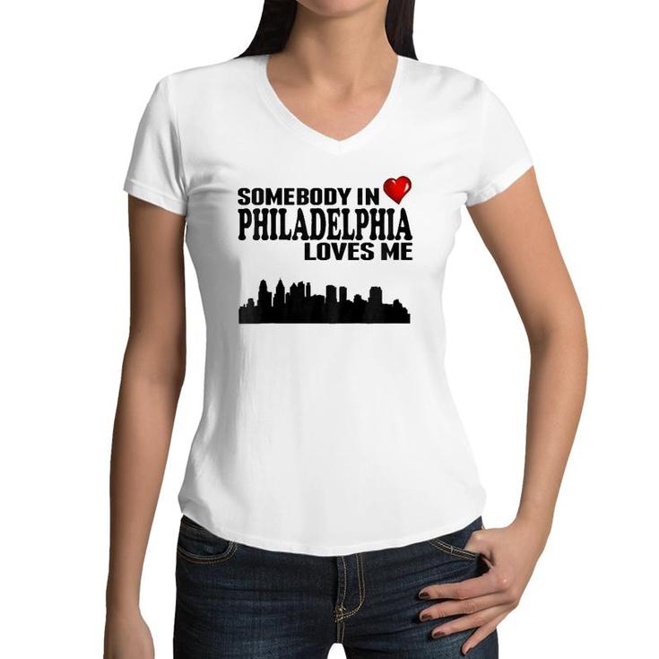 Kids Somebody In Philadelphia Loves Me Women V-Neck T-Shirt