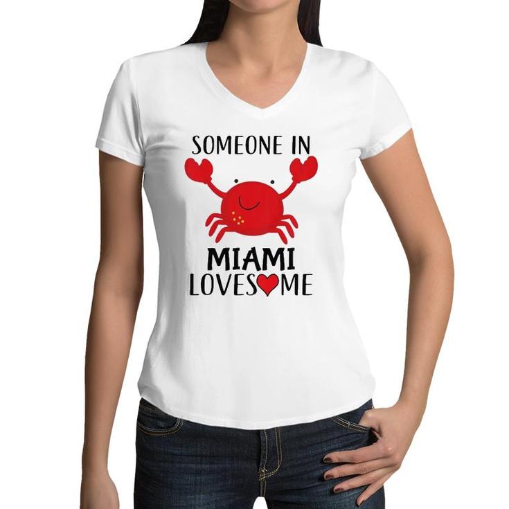 Kids Someone In Miami Loves Me Women V-Neck T-Shirt