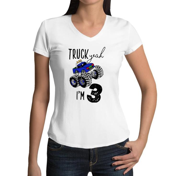 Kids Truck Yeah I'm 3 Monster Truck Birthday Boy Car 3Rd Three 3T Women V-Neck T-Shirt
