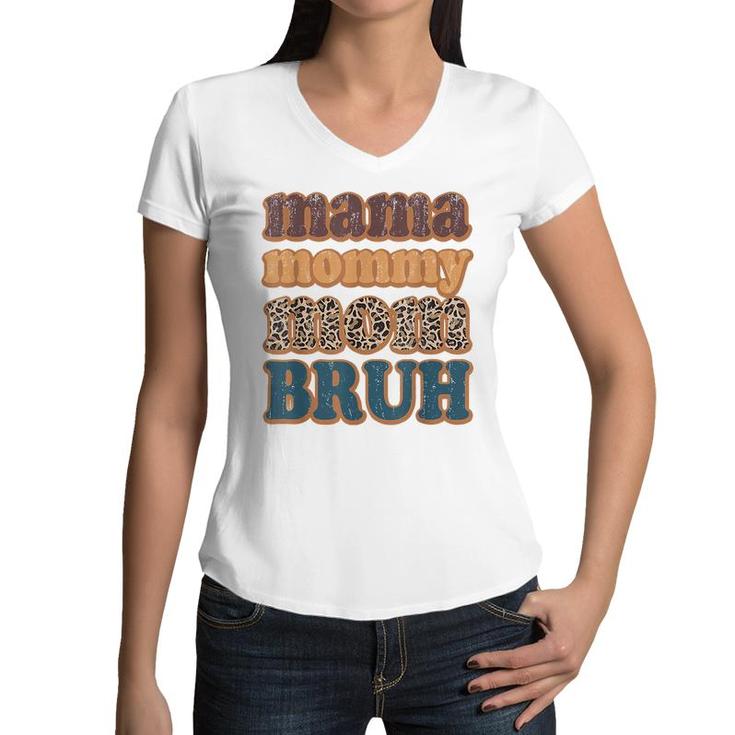 Mama Mommy Mom Bruh Vintage Leopard Boys Girls Kids  Women V-Neck T-Shirt