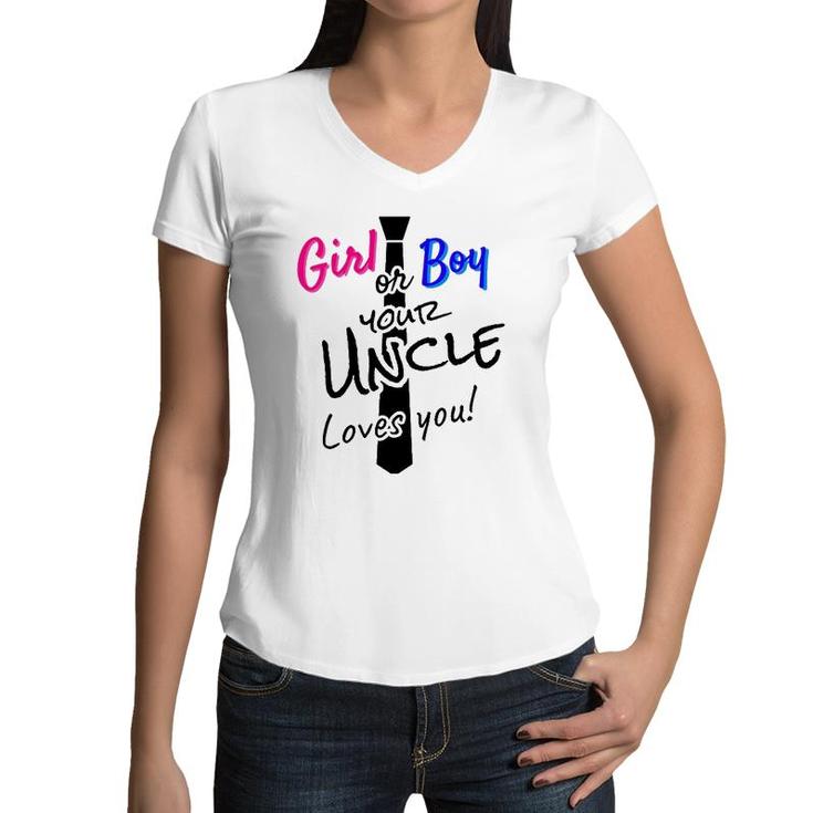 Mens Gender Revealgirl Or Boy Uncle Loves You & Tie Women V-Neck T-Shirt