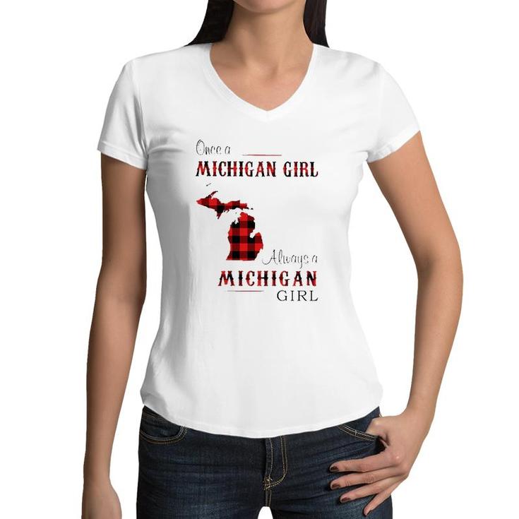 Once A Michigan Girl Always Michigan Women V-Neck T-Shirt
