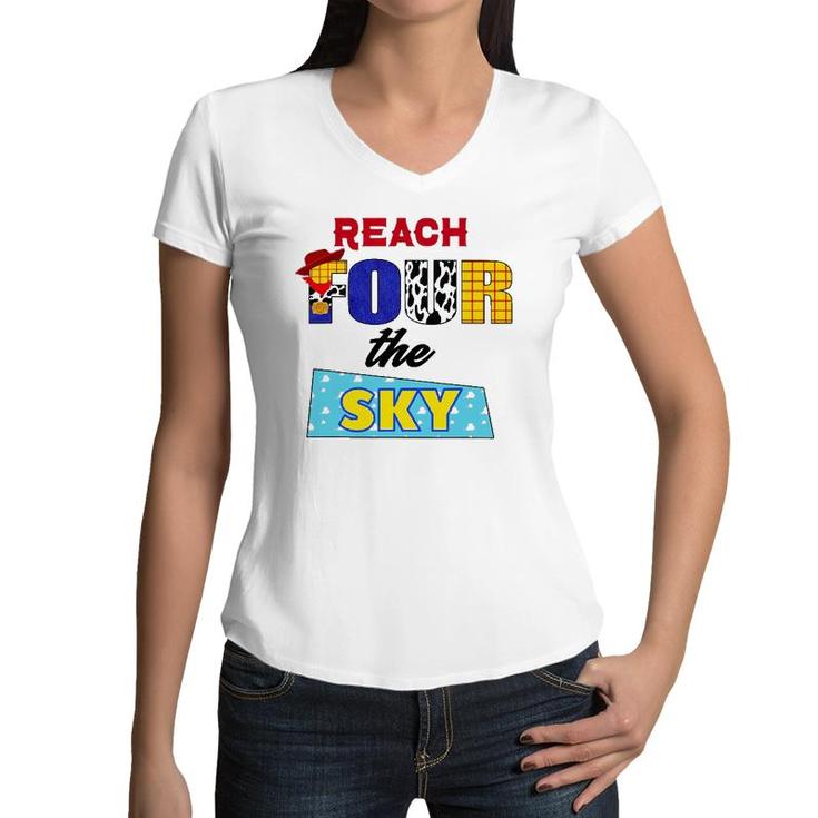 Reach Four The Sky 4Th Birthday Toy Lover Cowboy Bday Funny Women V-Neck T-Shirt