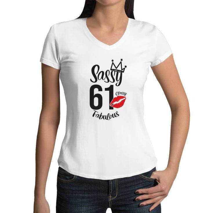 Sassy 61 Classy Fabulous Funny 61Th Birthday Gift Women V-Neck T-Shirt