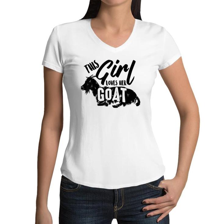This Girl Lovers Her Goats Cute Goat Lady Funny Farmer Gift Raglan Baseball Tee Women V-Neck T-Shirt