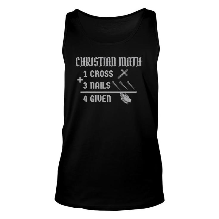 1 Cross 3 Nails 4 Given Jesus Christian Faith Unisex Tank Top