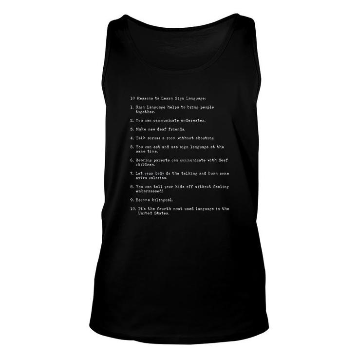 10 Reasons To Learn Sign Language Unisex Tank Top