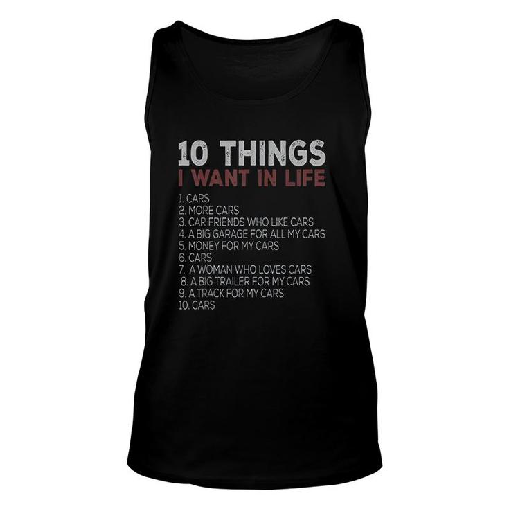 10 Things I Want In My Life Cars More Cars Unisex Tank Top