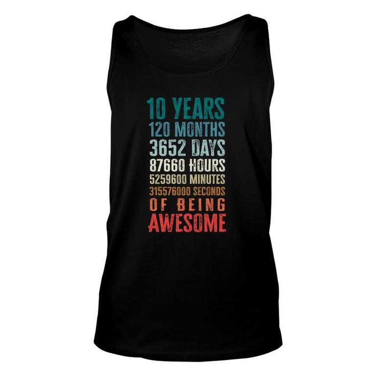 10 Years 120 Months Of Being Awesome 10Th Birthday Gifts  Unisex Tank Top