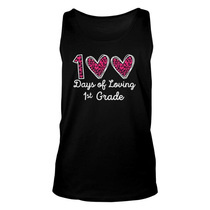 100 Days Of Loving 1St Grade 100Th Day Of School Teacher Unisex Tank Top