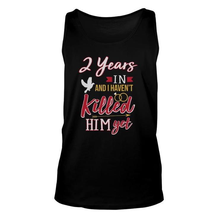 2 Years In Funny 2Nd Wedding Anniversary Gift Unisex Tank Top