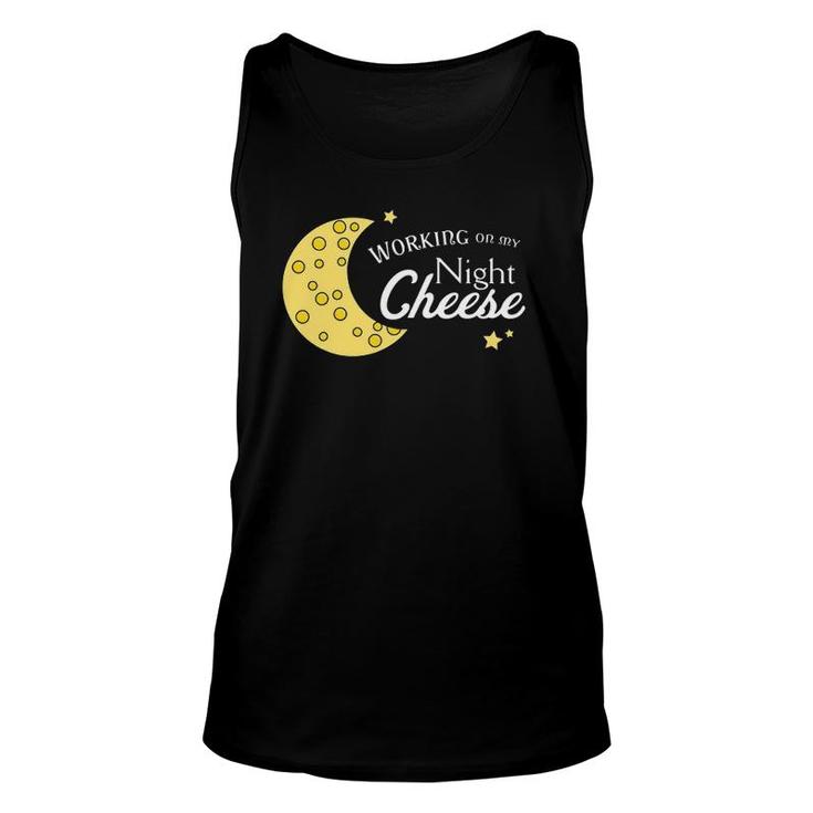 30 Rock Cheese S Working On My Night Cheese Unisex Tank Top