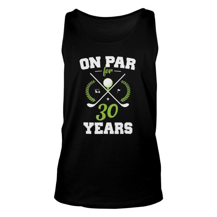 30 Years Old Happy 30Th Birthday For Golfers Unisex Tank Top