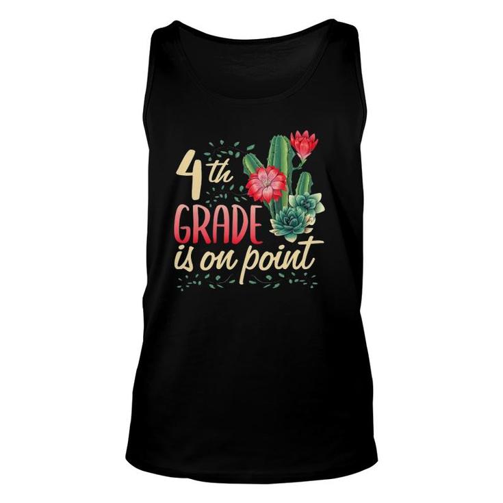 4Th Grade Is On Point First Day Teacher Cactus Fun Classroom Tank Top