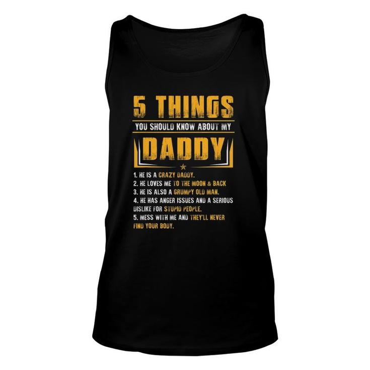 5 Things You Should Know About My Daddy Father's Day Gift Unisex Tank Top