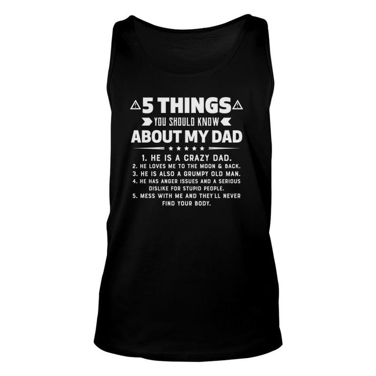 5 Things You Should Know About My Funny Dad Unisex Tank Top