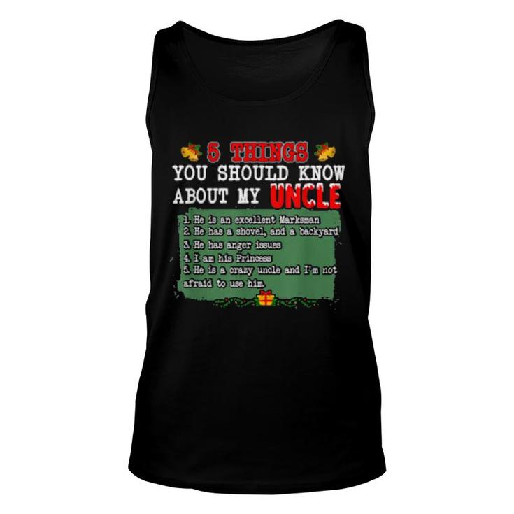 5 Things You Should Know About My Uncle Sarcastic  Unisex Tank Top