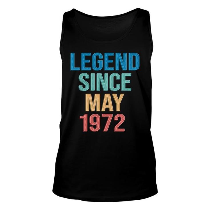 50Th Birthday Gift Legend Since May 1972 Unisex Tank Top