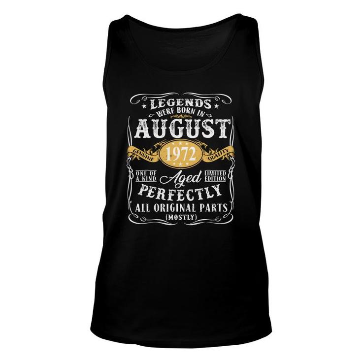 50Th Birthday Gift Legends Were Born In August 1972 Perfect Unisex Tank Top