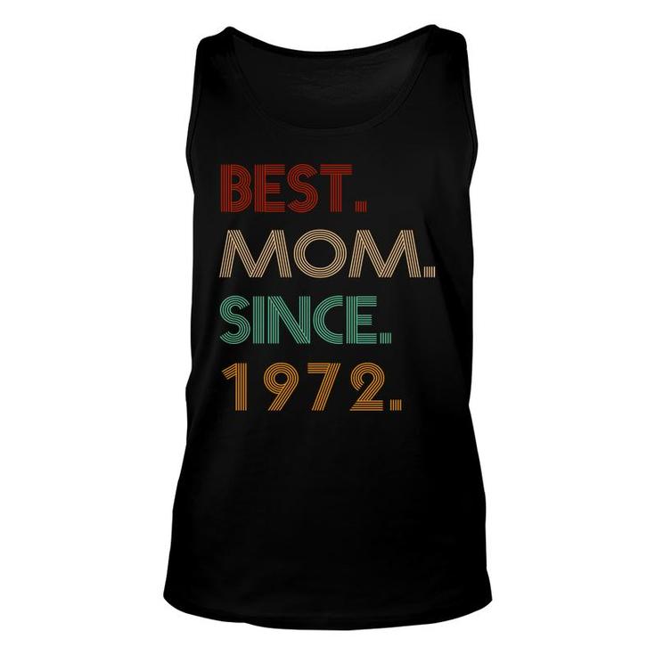 50Th Birthday Gift Vintage Best Mom Since 1972 Unisex Tank Top