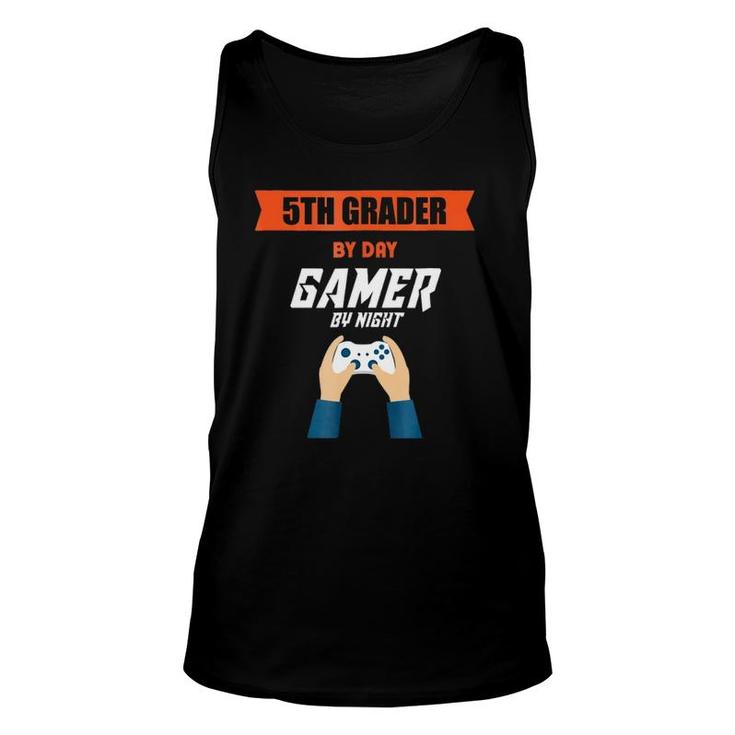 5Th Grader By Day Gamer Night Funny Student Gaming Unisex Tank Top