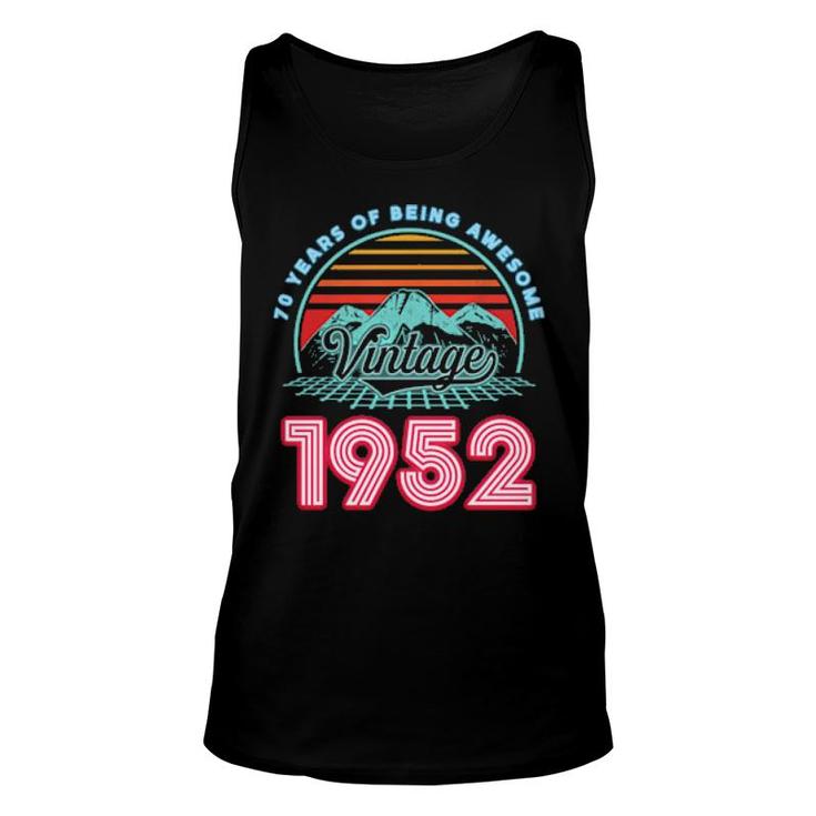 70 Years Old Retro 80S Style 70Th Birthday Born In 1952  Unisex Tank Top