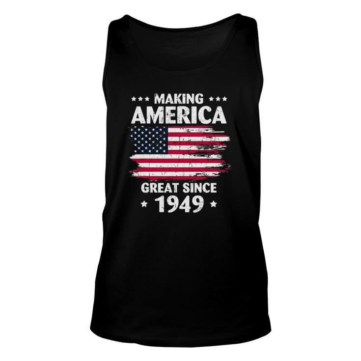 73Rd Birthday Making America Great Since 1949 Ver2 Unisex Tank Top