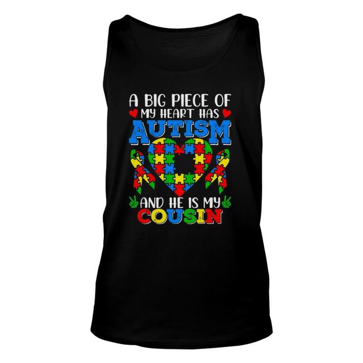 A Big Piece Of My Heart Has Autism Awareness He's My Cousin Unisex Tank Top
