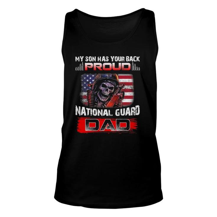 Army Dad My Son Has Your Back Proud National Guard Dad Unisex Tank Top