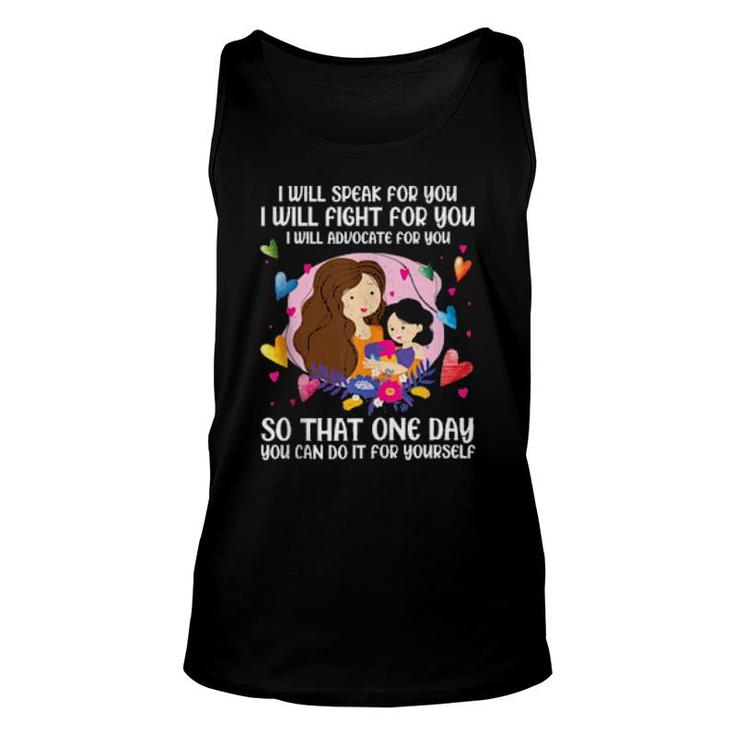 Autism Awareness I Will Speak Fight Advocate For You  Unisex Tank Top