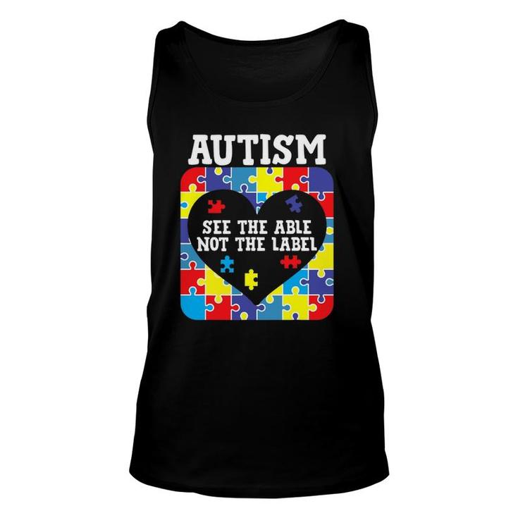 Autism Awareness Month See The Able Not The Label Puzzle Unisex Tank Top