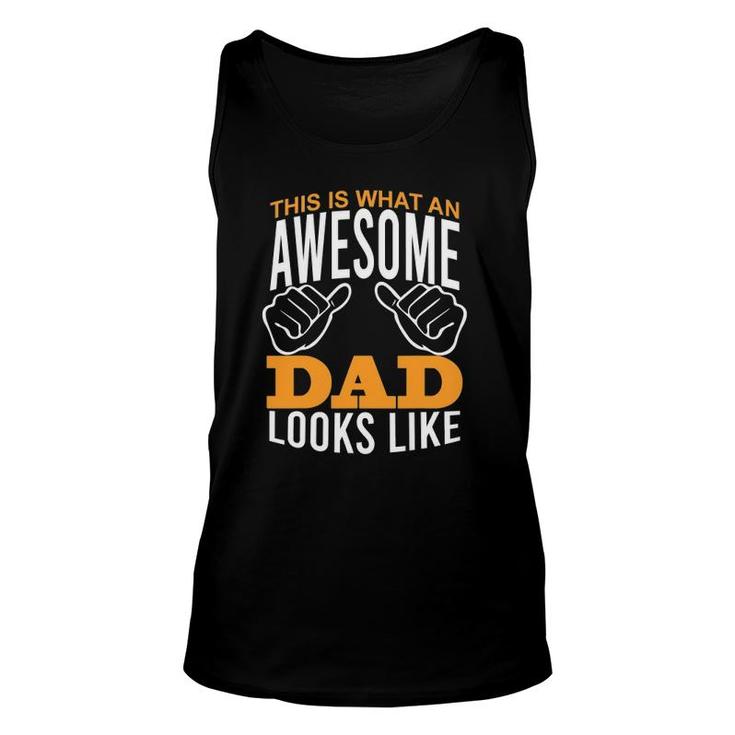 Awesome Best Dad Thumbs Up Proud Daddy Funny Father's Day Unisex Tank Top
