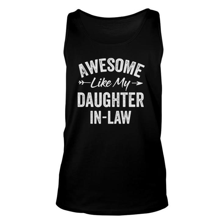 Awesome Like My Daughter In Law Father's & Mother's Day Unisex Tank Top