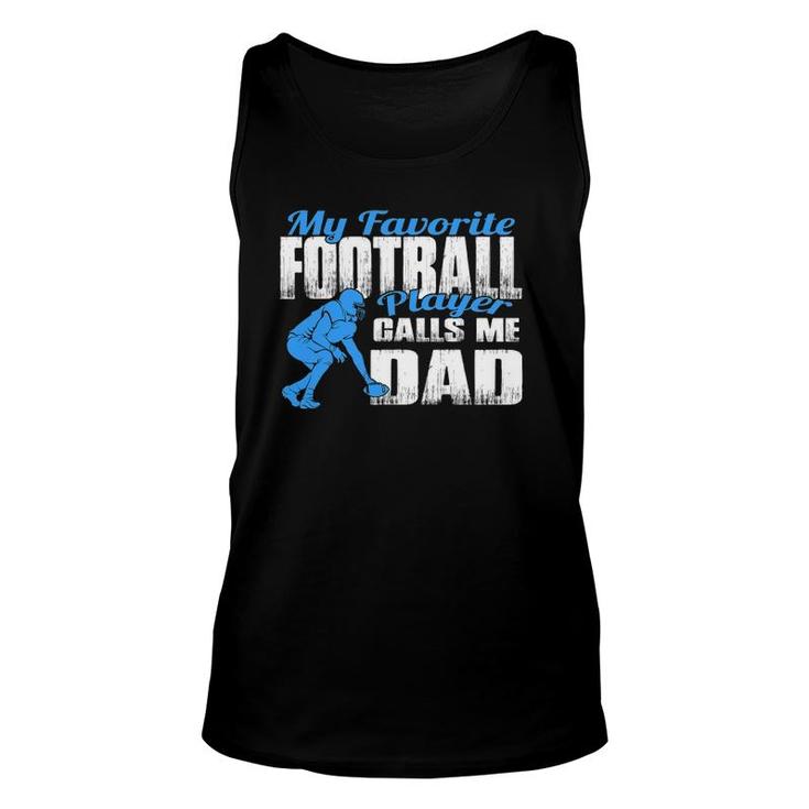 Mens B My Favorite Football Player Calls Me Dad Football Dad Tank Top
