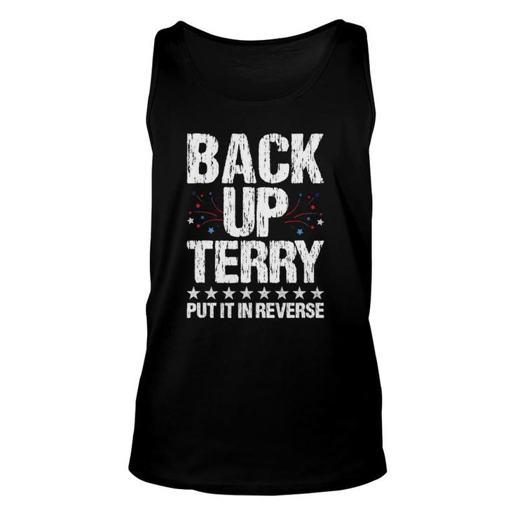 Back It Up Terry Put It In Reverse 4Th Of July Independence Unisex Tank Top