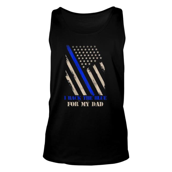 Back The Blue For My Dad Proud Police's Kids - Art On Back Unisex Tank Top