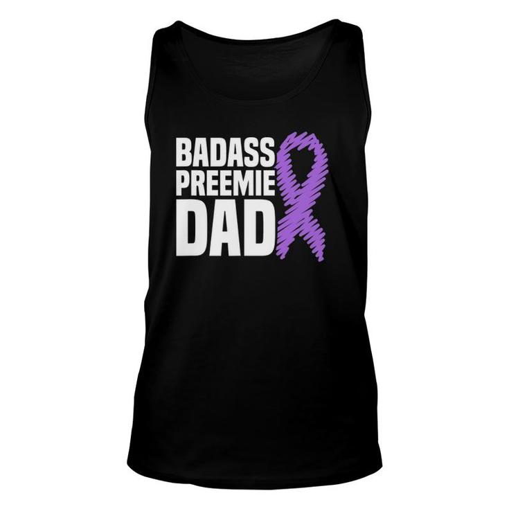 Badass Preemie Dad Nicu Prematurity Awareness Unisex Tank Top