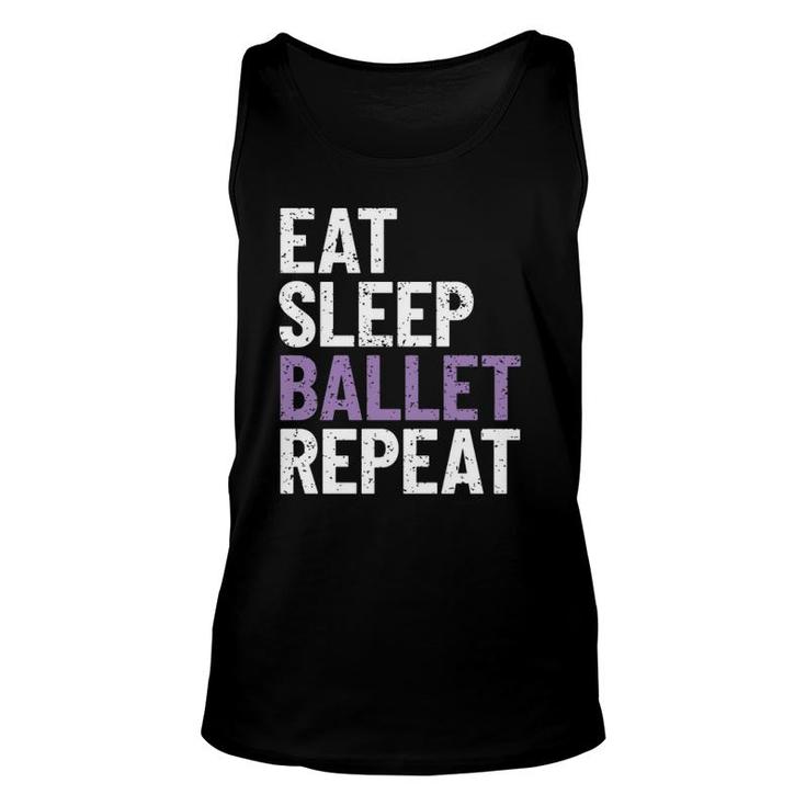 Ballerina Gift Eat Sleep Ballet Repeat  Unisex Tank Top