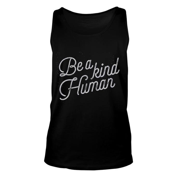 Be A Kind Human Unisex Tank Top