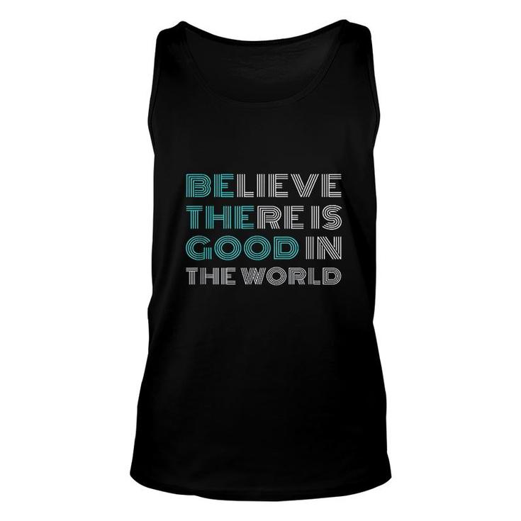 Be The Good Positive Message Unisex Tank Top