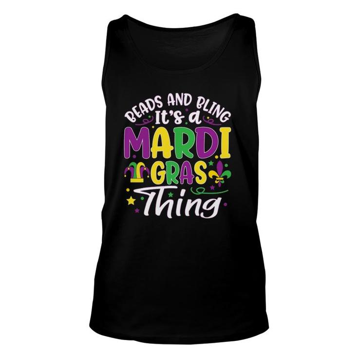 Beads And Bling Its A Mardi Gras Thing Funny Mardi Gras Unisex Tank Top