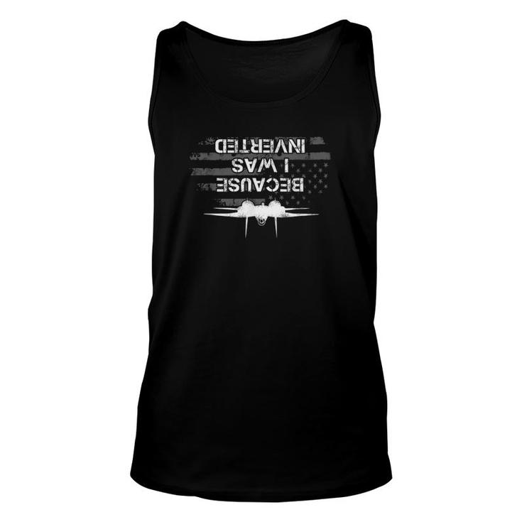 Because I Was Inverted  Navy F-14 Fighter Jet Unisex Tank Top