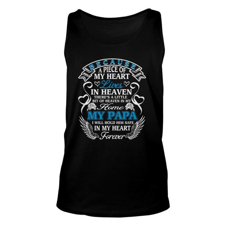 Because Piece Of My Heart Lives In Heaven Papa Fathers Gift Unisex Tank Top