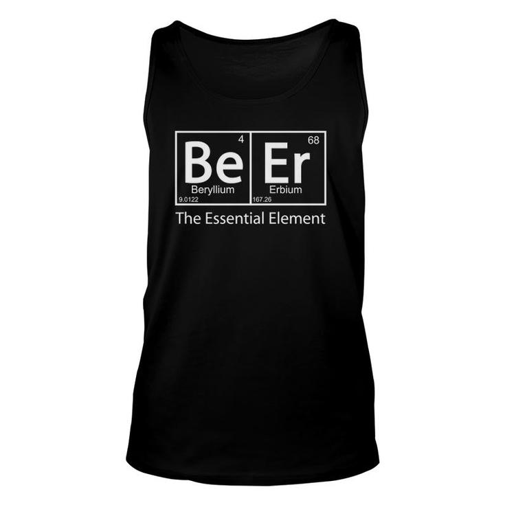 Beer The Essential Element Geeky Periodic Table Chemistry  Unisex Tank Top