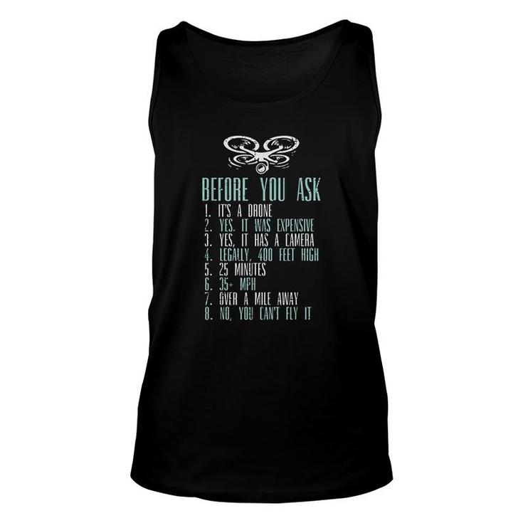 Before You Ask Drone Quadcopter Unisex Tank Top